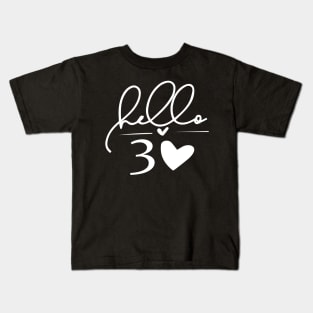 Hello 30 Heart, Funny 30th Birthday Kids T-Shirt